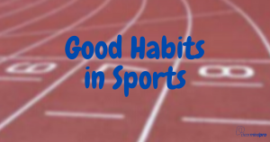 good habits in sports